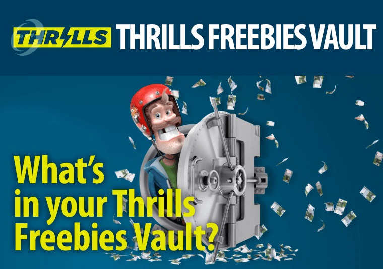 Whats in your Thrills Freebies Vault