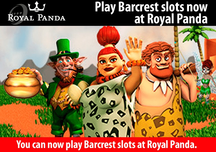 You can now play Barcrest slots at Royal Panda