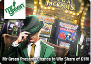 Mr Green Presents Chance to Win Share of £1M