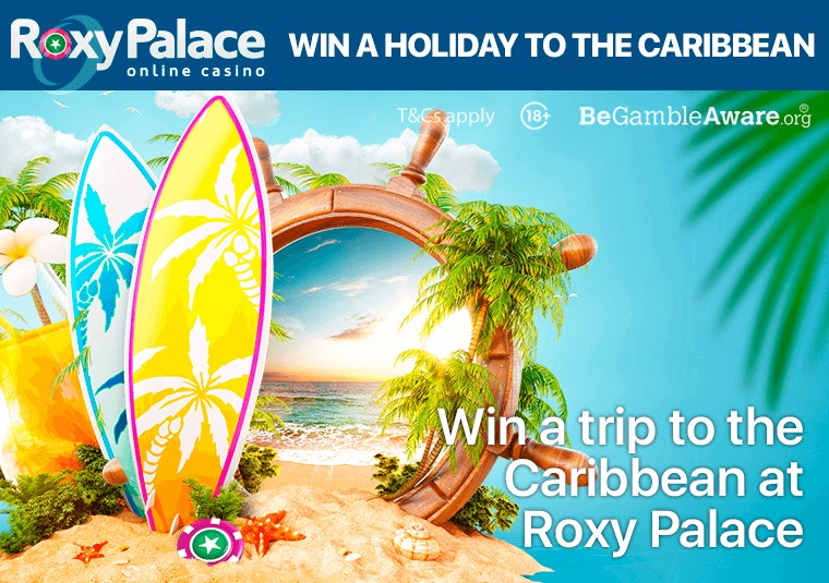 Win a trip to the Caribbean at Roxy Palace