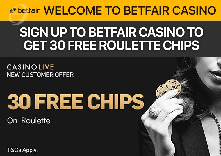 Sign up to Betfair Casino to get 30 free roulette chips