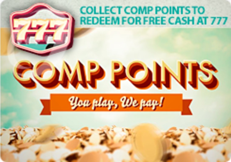 Collect comp points to redeem for free cash at 777