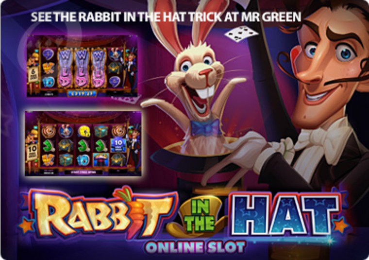 See the Rabbit in the Hat Trick at Mr Green