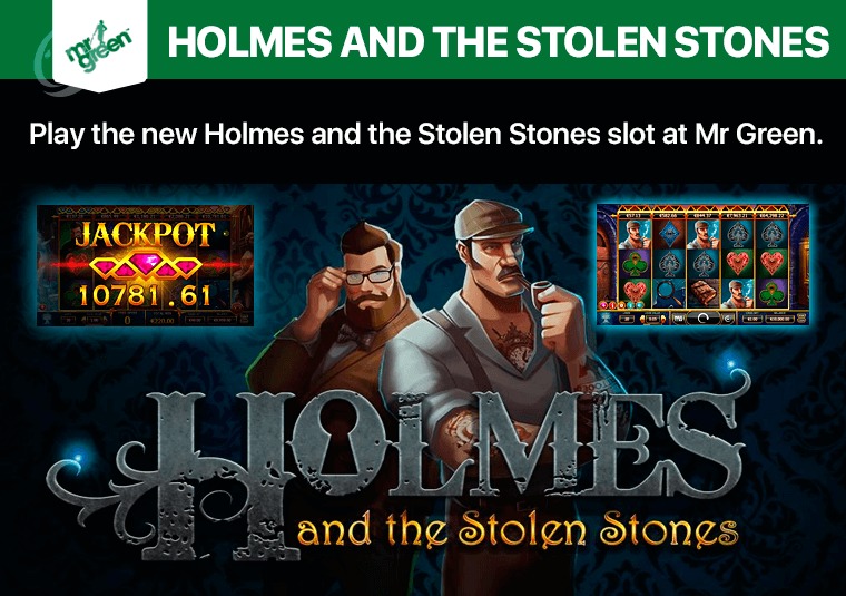 Play the new Holmes and the Stolen Stones slot at Mr Green