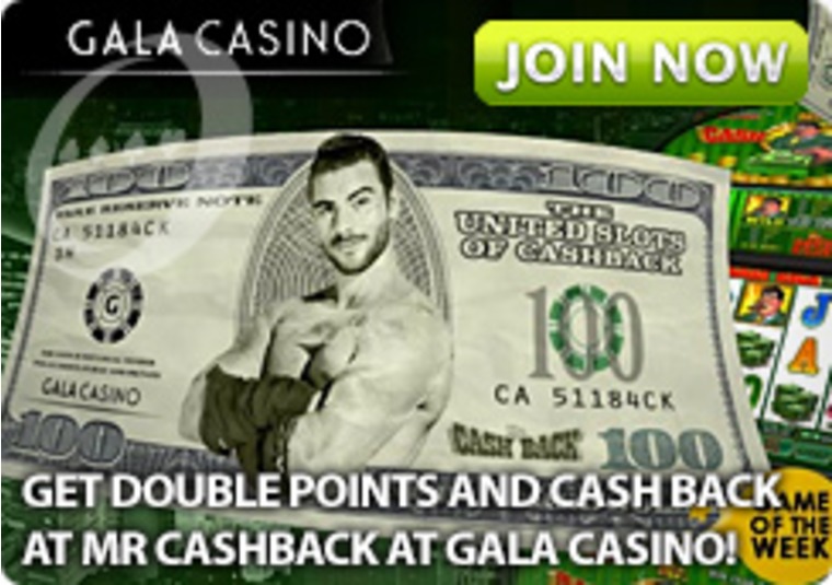 Get Double Points and Cash Back at Mr Cashback at Gala Casino