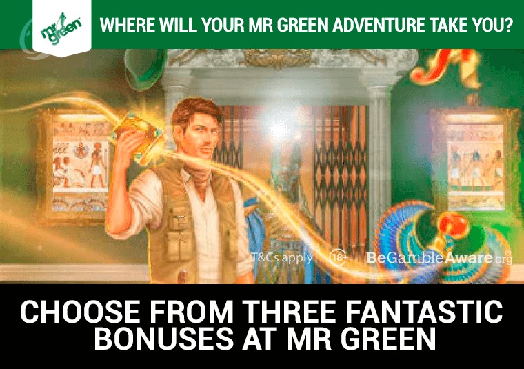 Choose from three fantastic bonuses at Mr Green