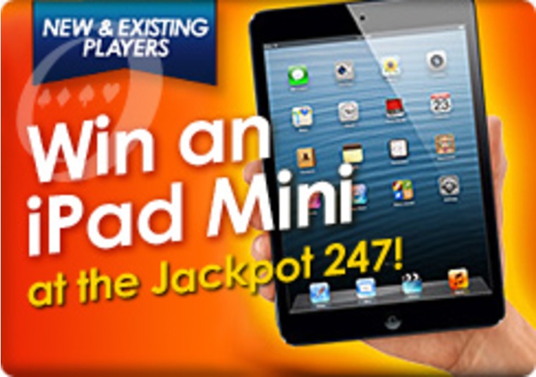 Win an iPad Mini at the Jackpot 247