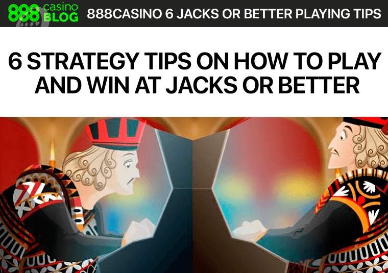 6 Strategy Tips on How to Play and Win at Jacks or Better 