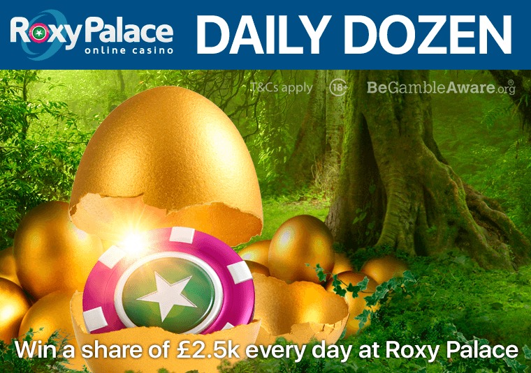 Win a share of 2.5k every day at Roxy Palace