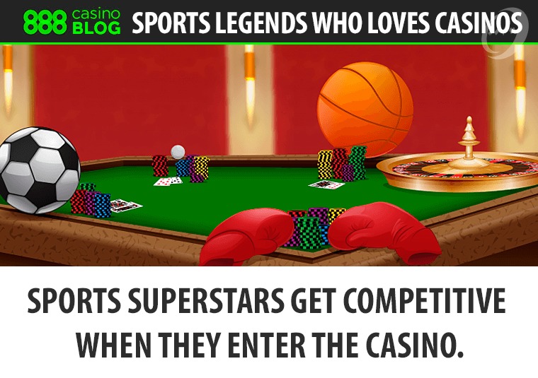 Sports superstars get competitive when they enter the casino
