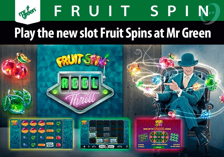 Win cash prizes and free spins playing Mr Green's new slot Fruit Spin