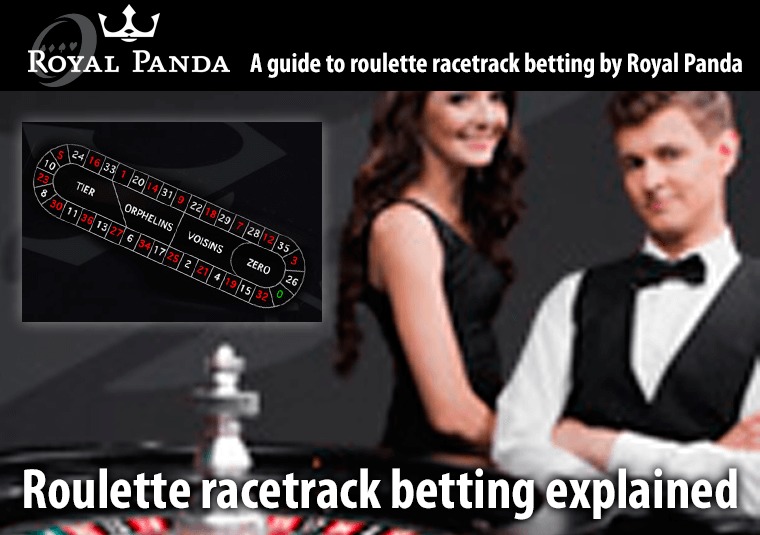 A guide to roulette racetrack betting by Royal Panda