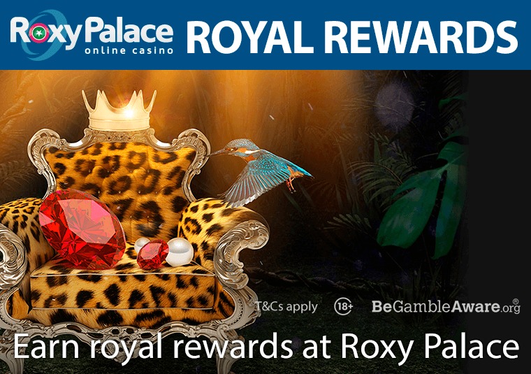 Earn royal rewards at Roxy Palace