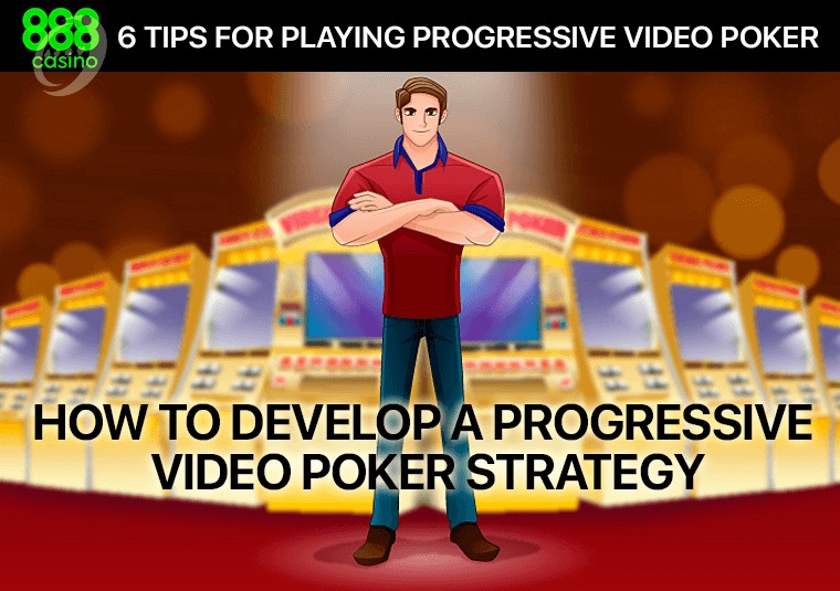 How to develop a progressive video poker strategy