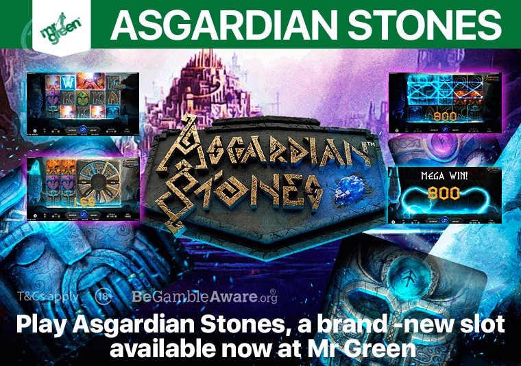 Play Asgardian Stones, a brand - new slot available now at Mr Green