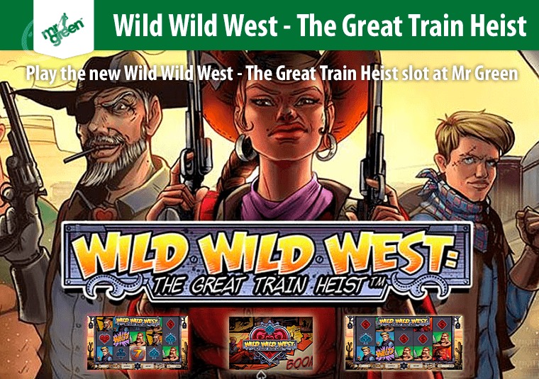 Play the new Wild Wild West - The Great Train Heist slot at Mr Green