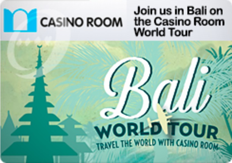 Win a place for you and a friend on the Casino Room World Tour to Bali
