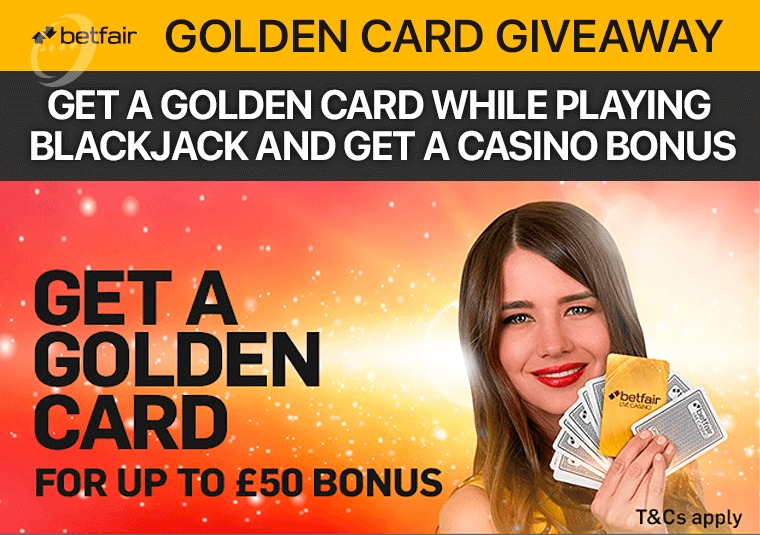 Get a golden card while playing Blackjack and get a casino bonus