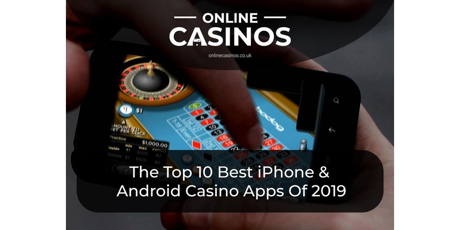 Top 10 Iphone Android Casino Apps Online Casinos