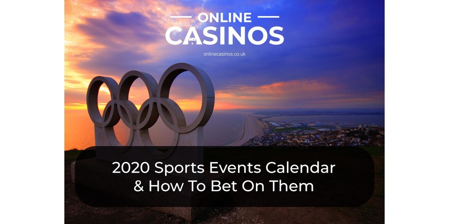 The Olympic Games Is One Of The 2020 Sports Event Calendar Highlights