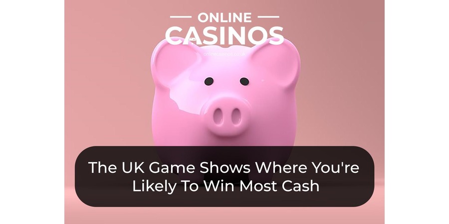 Some UK game shows give you a chance to win lots of cash