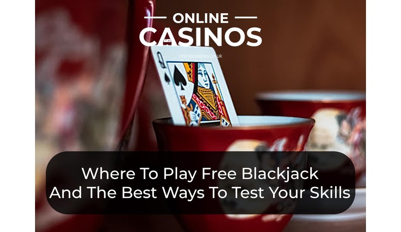 Free blackjack is a great way to learn the game and we look it if it tests your skills