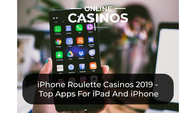 Best iPhone and iPad roulette casinos